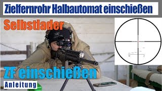 Halbautomat ZF einschießen SIG 751 kurze Anleitung deutsch Zielfernrohr einschiessen [upl. by Collar]