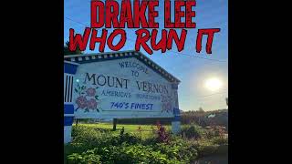 740s Finest Drake LeeWho Run It Remix [upl. by Roarke]