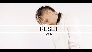 BLAKE  RESET VIDEOCLIP OFICIAL PROD MARTINEZDE [upl. by Alburg321]