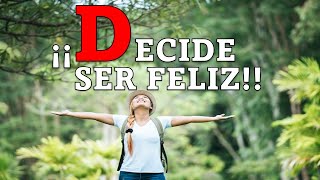 ¡Observalo VAMOS  Decide ser feliz [upl. by Mildrid]