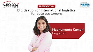 Digitization of international logistics for auto customers  Cogoport  Auto SCM Summit 2023 [upl. by Riffle]