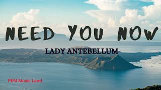 Lady Antebellum  Need you Now Lyrics [upl. by Nitsa]