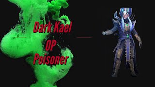 DARK KAEL AN OP CLAN BOSS POISONER [upl. by Harias932]