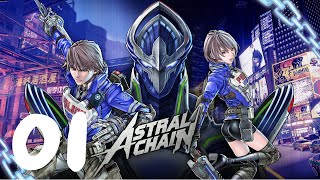 Astral Chain 1 Police du futur  Chapitre 1 et Chapitre 2 《Walktrought》 [upl. by Neuberger]