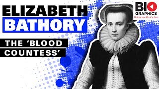 Elizabeth Bathory – The ‘Blood Countess’ [upl. by Heiner777]