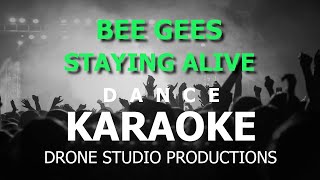 staying alive  Bee Gees karaoke [upl. by Hephzipa]