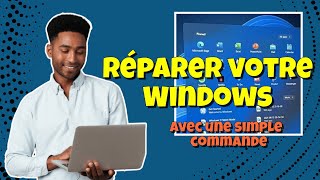 réparer votre Windows avec une simple ligne de commande [upl. by Qirat]