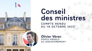 Compte rendu du Conseil des ministres du 18 octobre 2023 [upl. by Odlanyer]