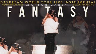 Mariah Carey  Fantasy Live Instrumental  Karaoke  The Daydream Tour [upl. by Eimmat]