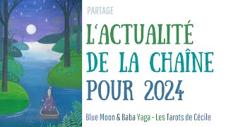 Partage  Réflexions sur la chaîne et évolutions pour 2024 [upl. by Ahsaeyt968]