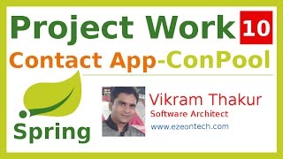 10 Spring MVC  Project Work  DataSourceConnection Pool ConfigContact App By eZeon [upl. by Rosemaria456]