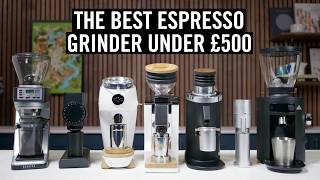 The Best Espresso Grinder Under £500 [upl. by Ahseiat56]