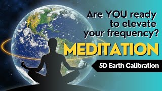 Guided Meditation to ELEVATE Your 5D Ascension Frequency and SHIFT into New Earth Consciousness [upl. by Klusek905]