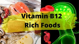 Top 10 Vitamin B12 Rich Foods  Cobalamin Rich Foods For Healthy blood and Nerve cells [upl. by Graniela90]