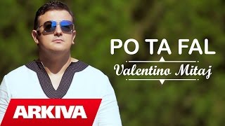 Valentino Mitaj  Po ta fal Official Video HD [upl. by Ludba]