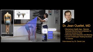 Dr Jean Ouellet MD Momentum Health App and the Current State of Scoliosis Treatment in Canada [upl. by Atoked]