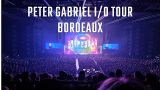 Peter Gabriel IO Tour Bordeaux 15 juin 2023 [upl. by Ahseei117]