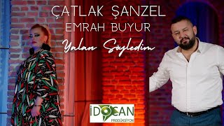 Çatlak Şanzel amp Emrah Buyur Yalan Söyledin 2024 [upl. by Ylsew]