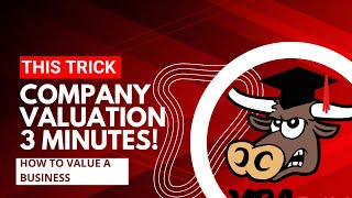 🔴 3 Minutes How to Value a Company for Company Valuation and How to Value a Business [upl. by Hanako]