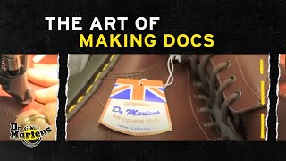 The Art of Industrial Manufacture  Dr Martens [upl. by Robinett]