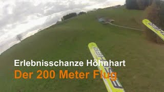 Erlebnisschanze Höhnhart  Mein 200 Meter Flug [upl. by Alekehs]