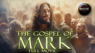 The Gospel of Mark  Full Movie  Gospel of Mark full Video  All Collection  Jesus Complete Story [upl. by Gordon]