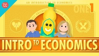 Intro to Economics Crash Course Econ 1 [upl. by Akeenahs]