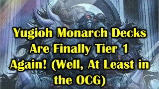 Yugioh Monarch Decks Are Finally Tier 1 Again Well At Least in the OCG [upl. by Jonny965]