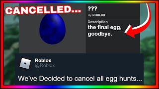 RIP ROBLOX EGG HUNTS Cancelled FOREVER [upl. by Nhguavaj983]