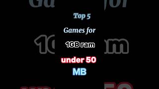 Best games for 1gb ram mobile [upl. by Enamrej]