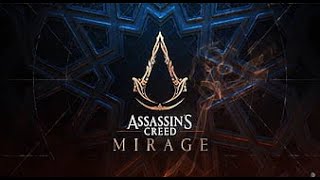 Assassin’s Creed Mirage [upl. by Jephthah]