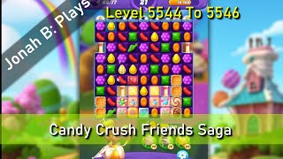 Candy Crush Friends Saga Level 5544 To 5546 [upl. by Sim]