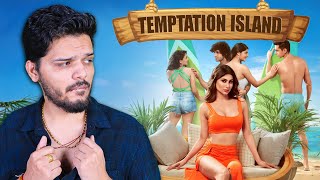 GOING TO TEMPTATION ISLAND TO FIND MY GIRLFRIEND  LAKSHAY CHAUDHARY [upl. by Dorolice]