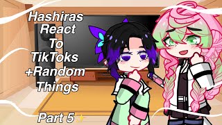 Hashiras React To TikToks Random Things\\Part 5✨Demon Slayer Spoilers\\ [upl. by Acinhoj704]