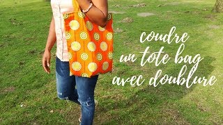 DIYCOUDRE UN TOTE BAG AVEC DOUBLURE [upl. by Nnylecyoj]