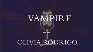 Olivia Rodrigo  Vampire Karaoke [upl. by Airdnua]