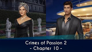 Choices Crimes of Passion Book 2 Chapter 10 • The Mask Drops [upl. by Longtin]