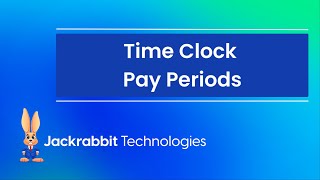 Time Clock Pay Periods [upl. by Nodearb]