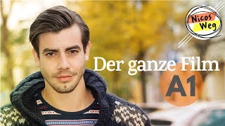 Deutsch lernen A1 Ganzer Film auf Deutsch  quotNicos Wegquot  Deutsch lernen mit Videos  Untertitel [upl. by Lemmor]