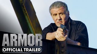 Armor 2024 Official Trailer  Jason Patric Sylvester Stallone Dash Mihok [upl. by Ahcire]