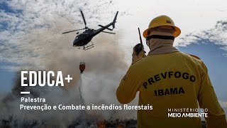 Educa  Palestra  Prevenção e Combate a incêndios florestais [upl. by Nirak146]