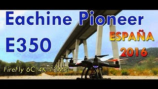 VUELOS EACHINE PIONEER E350  FireFLY 6C [upl. by Lisha355]