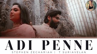 Adi Penne Lyrics Translation  Stephen Zechariah  T Suriavelan  Naam [upl. by Irim646]