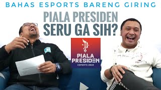 Kenapa Cuma Mobile Legends Ngobrol Bareng GiringPiala Presiden Esports 2019 [upl. by Norm827]