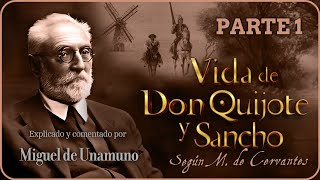 🎙️📚 Audiolibro en ESPAÑOL 🐎 Vida de Don Quijote y Sancho de Cervantes  Coment Unamuno PARTE 1 [upl. by Ailyn659]