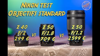 tous les Nikon Z 50 mm ou presque [upl. by Nilpik]