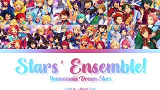 【ES】 Stars Ensemble  Yumenosaki Dream Stars 「KANROMENGIND」 [upl. by Lemert]