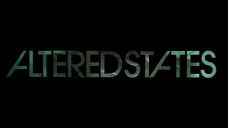 Altered States  Opening Titles [upl. by Marcin]