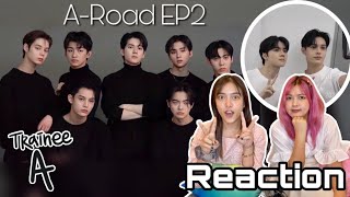 Trainee A EP2  การประเมินรายเดือนครั้งแรก  Reaction ชวนติ่งด้อมเกา [upl. by Sillek173]