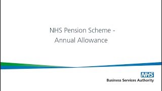 NHS Pension Scheme  Annual Allowance [upl. by Hayman]